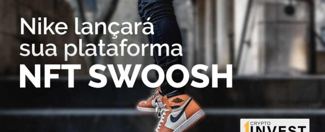 Nike lançará sua plataforma NFT SWOOSH